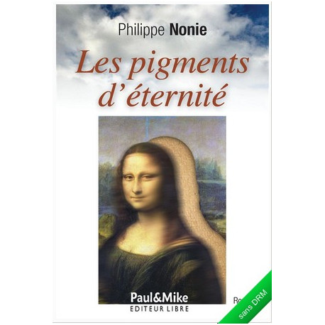 Les pigments d'éternité Les pigments d'éternité