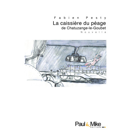 La caissière du péage de Chatuzange-le-Goubet (eBook) La caissière du péage de Chatuzange-le-Goubet (eBook)
