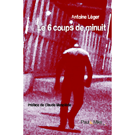 Le 6 coups de minuit - Préco Le 6 coups de minuit - Préco