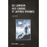 De l’amour, des chiens, et autres phobies