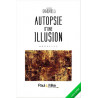 Autopsie d'une illusion (eBook)